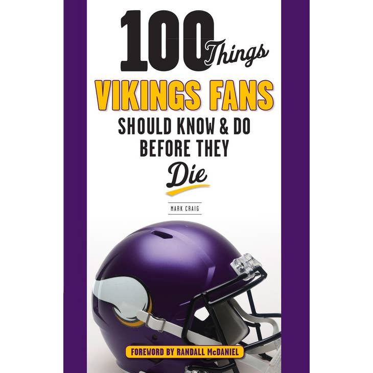 Book: 100 Things Vikings Fans Should Know & Do Before They Die