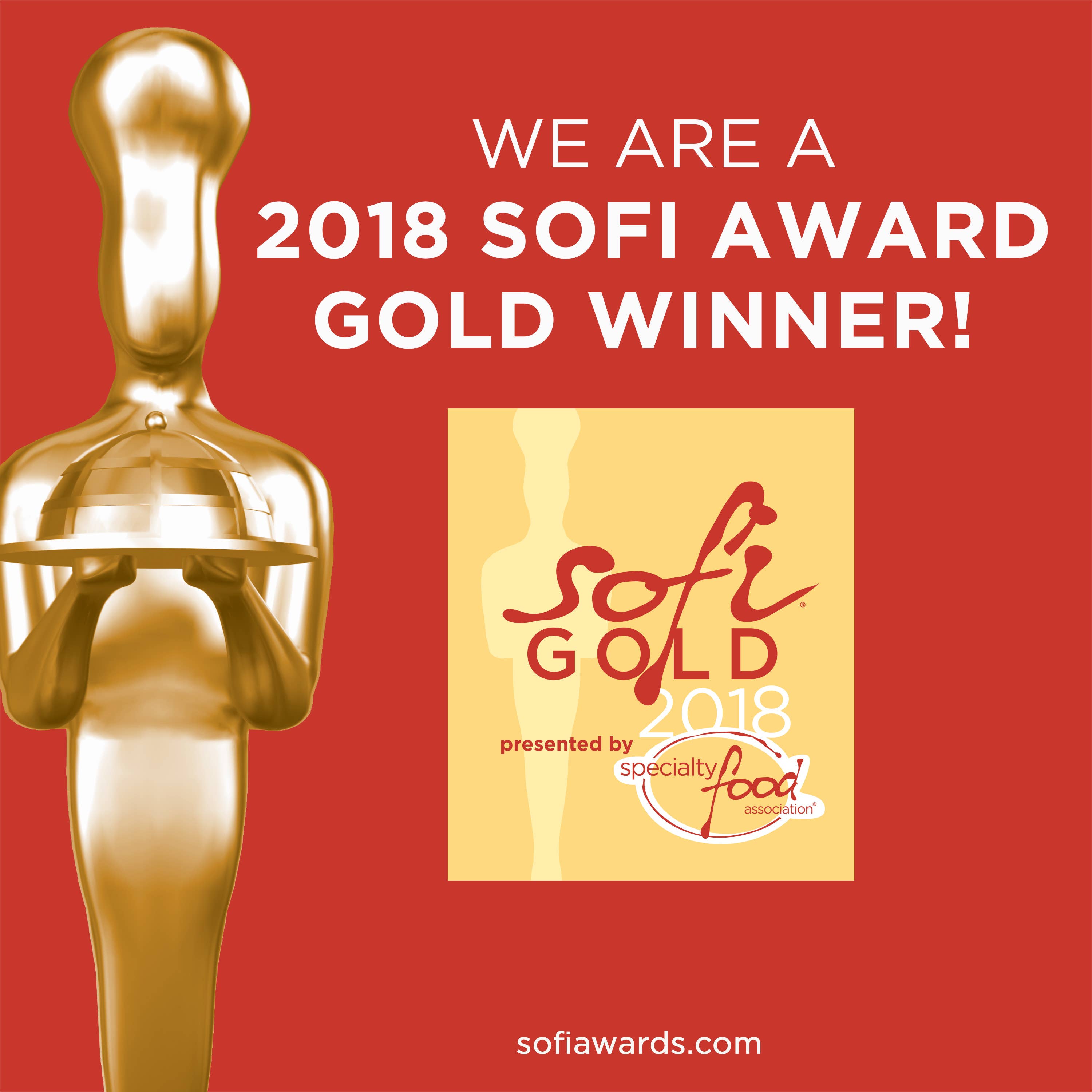 On the left is a Gold Sofi Award statue, and on the red background, it states: "We are a 2018 Sofi Award Gold Winner!" highlighting our MilkBoy Milk Chocolate with Caramel & Sea Salt Snack Size Bars 1.4 oz. The image also features the Specialty Food Association logo.