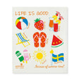 Illustration of summer essentials: beach ball, strawberries, cocktails, deck chair, flip-flops, watermelon, popsicles, sun, Swedish flag. Text reads Life is Good... because of summer time! Featuring eco-friendly Swedish dishcloths named Life is Good Because of Summer Time! to keep your summer clean and green.
