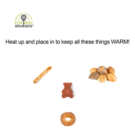 Image showing the Fox Run Brands logo and text: "Heat up and place in to keep your baguette, bread rolls, bagel, and our 2.5” Terracotta Brown Sugar Bear Keeper & Saver WARM!" with images of all items.