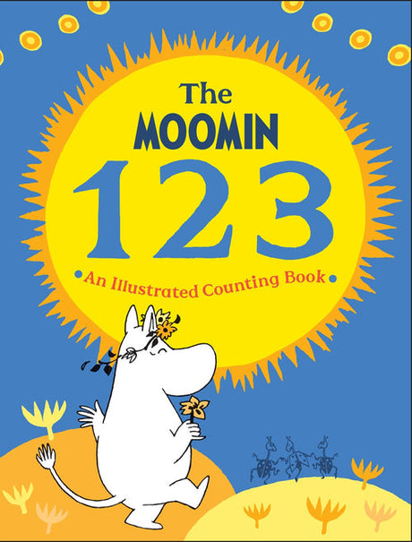 Cover of the book titled "Moomin 123: Counting Book," showcasing a white cartoon character in the bright setting of Moominvalley.