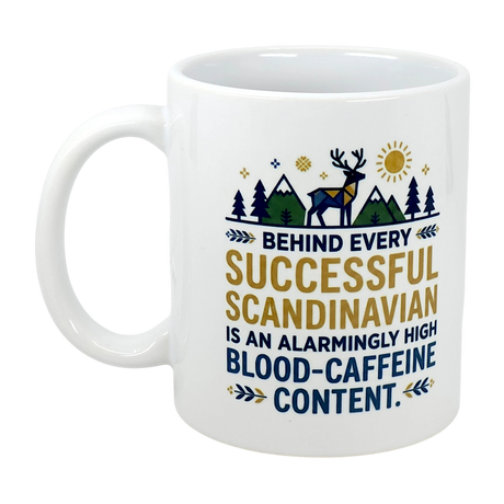 The Swedish Gift Store's 11 oz ceramic mug, “Behind Every Successful Scandinavian,” features a deer, trees, mountains, sun, and the phrase: Behind every successful Scandinavian is an alarmingly high blood-caffeine content.