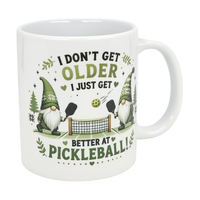 Mug: Better at Pickleball Ceramic Gnome Mug (11 oz Capacity)
