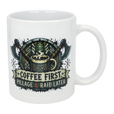 The Nordic Wholesale Mug: Coffee First Pillage and Raid Later Ceramic Mug (11 oz) displays crossed axes, a steaming cup, and bold text—ideal for anyone who loves coffee with Viking humor.