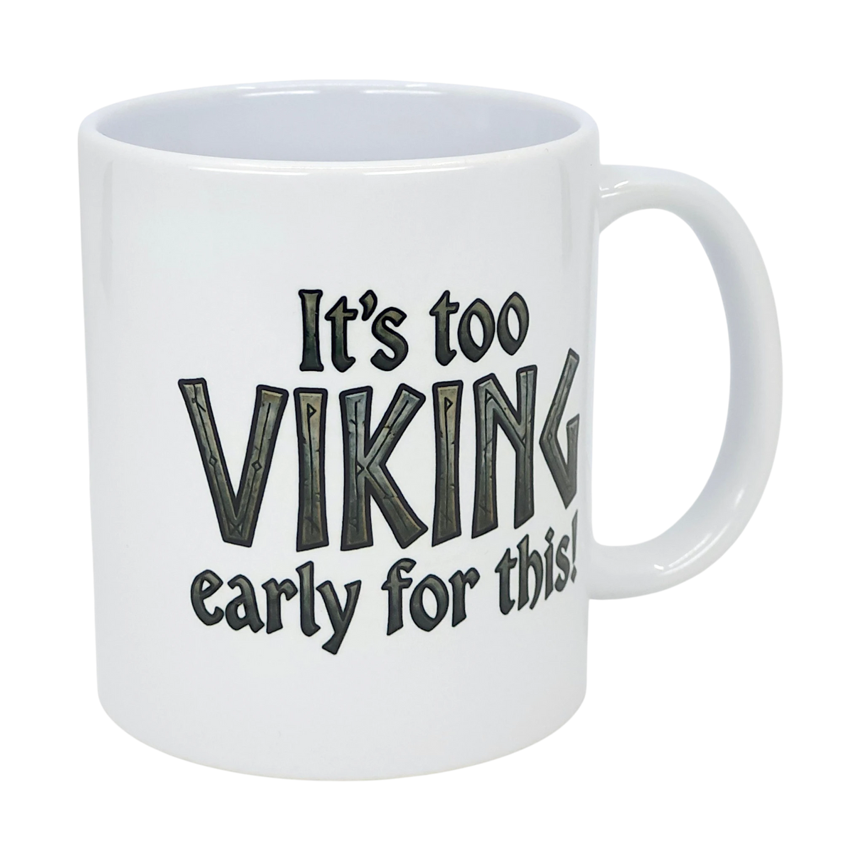 The Swedish Gift Store’s 11 oz white ceramic mug features the bold text “It’s Too Viking Early For This”—a fun Norse-themed cup for your morning coffee.