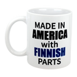 Celebrate your Finnish American roots with the Mug: Made in America with Finnish Parts Ceramic Mug (11 oz) by Swedish Gift Store, featuring bold black and blue lettering on a classic white mug.
