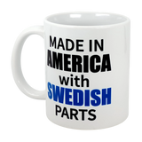 The Swedish Gift Store's 11 oz ceramic mug features bold black and blue text: "Made in America with Swedish Parts"—a perfect Swedish-American gift for coffee lovers.