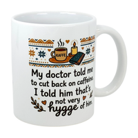 Mug: "Not Very Hygge" Coffee Mug (11 oz)