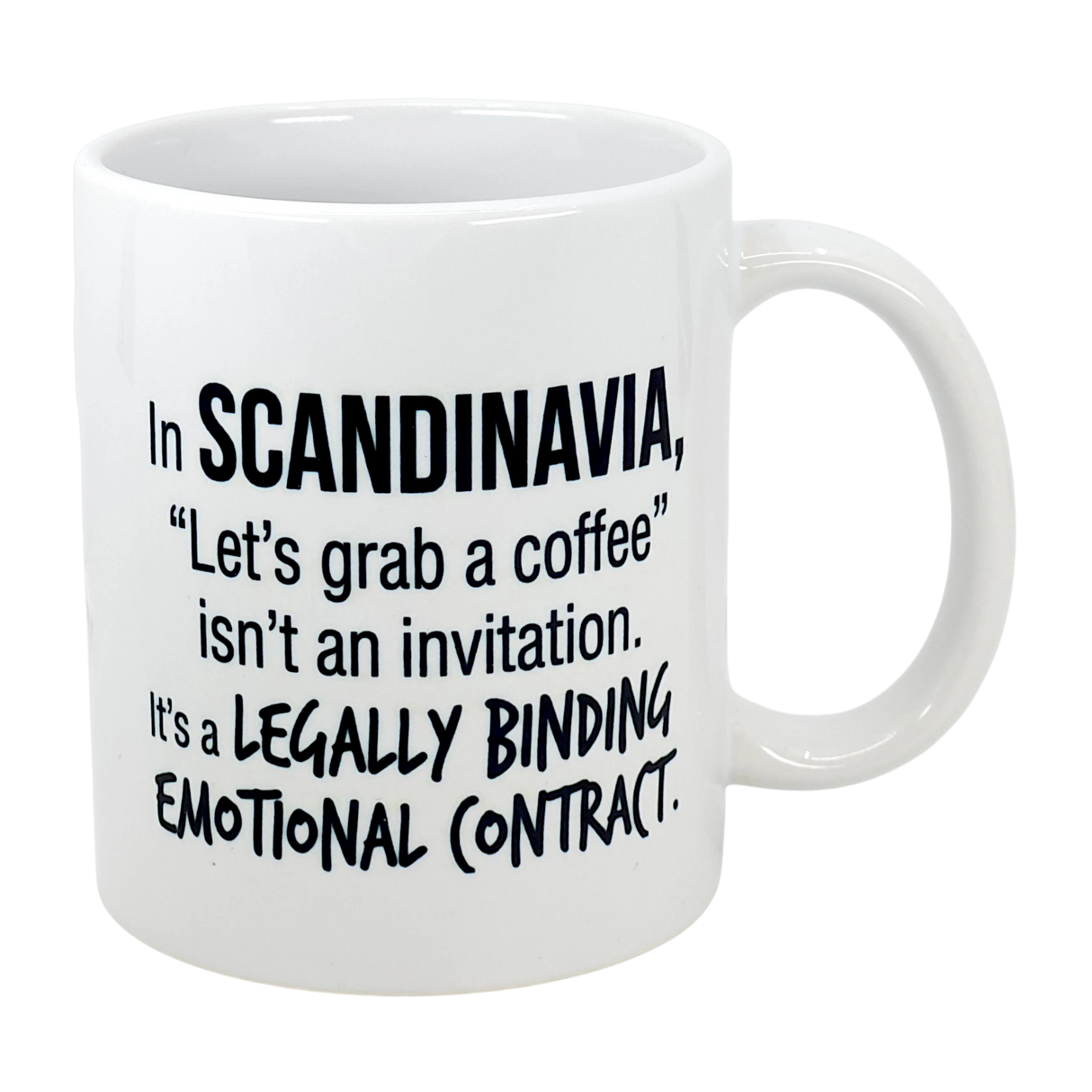 The Swedish Gift Store's Mug: Scandinavia Coffee Legally Binding Emotional Contract Mug (11 oz) features black text on white ceramic: "In SCANDINAVIA, Let's grab a coffee isn't an invitation—it's a legally binding emotional contract.