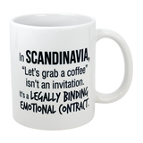 The Swedish Gift Store's Mug: Scandinavia Coffee Legally Binding Emotional Contract Mug (11 oz) features black text on white ceramic: "In SCANDINAVIA, Let's grab a coffee isn't an invitation—it's a legally binding emotional contract.