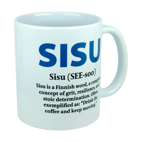 The Mug: Sisu Finnish Word Definition Ceramic Mug (11 oz) from Nordic Wholesale features the word "SISU" boldly printed in large blue letters, accompanied by a definition that highlights sisu as Finnish grit, resilience, and determination. An example about enjoying coffee while staying motivated is included below the definition, making this Nordic mug an ideal choice for anyone who values strength and perseverance in their daily life.