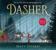 Cover of Book: Dasher by Matt Tavares, The New York Times Best Selling Holiday Classic, features Santa with a horse-drawn sleigh in a snowy forest, meeting a reindeer in this heartwarming Christmas tale.