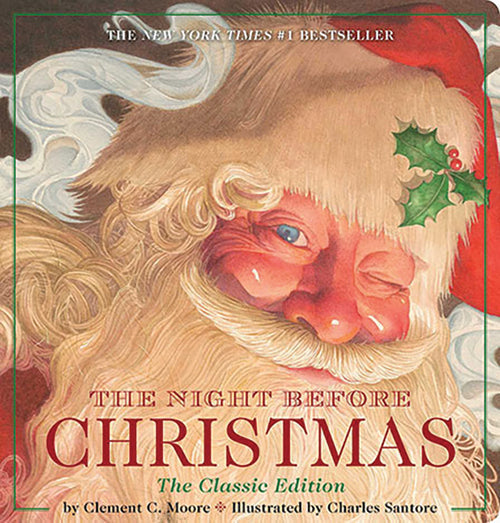The cover of Book: The Night Before Christmas – Classic Board Book Edition features Santa Claus winking with rosy cheeks and a holly sprig on his hat; text credits Clement C. Moore and Charles Santore.