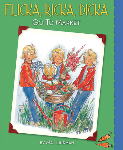 Book: Flicka, Ricka, Dicka Go to Market