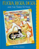 The cover of "Flicka, Ricka, Dicka and the Three Kittens" showcases three children named Flicka, Ricka, and Dicka as they lovingly look at kittens nestled in a basket. Authored by Maj Lindman, this delightful children's book introduces young readers to Mitzi the cat.