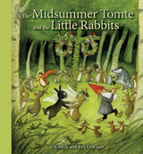 Illustration of woodland animals, a Tomte, and Little Rabbits dancing in a forest clearing beneath greenery, with the book title Book: Midsummer Tomte & the Little Rabbits by Ulf Stark & Eva Eriksson above.