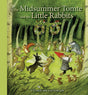 Illustration of woodland animals, a Tomte, and Little Rabbits dancing in a forest clearing beneath greenery, with the book title Book: Midsummer Tomte & the Little Rabbits by Ulf Stark & Eva Eriksson above.