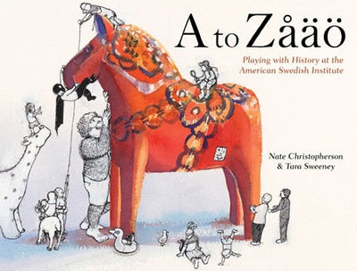 Book: A to Zåäö: Playing with History at the American Swedish Institute