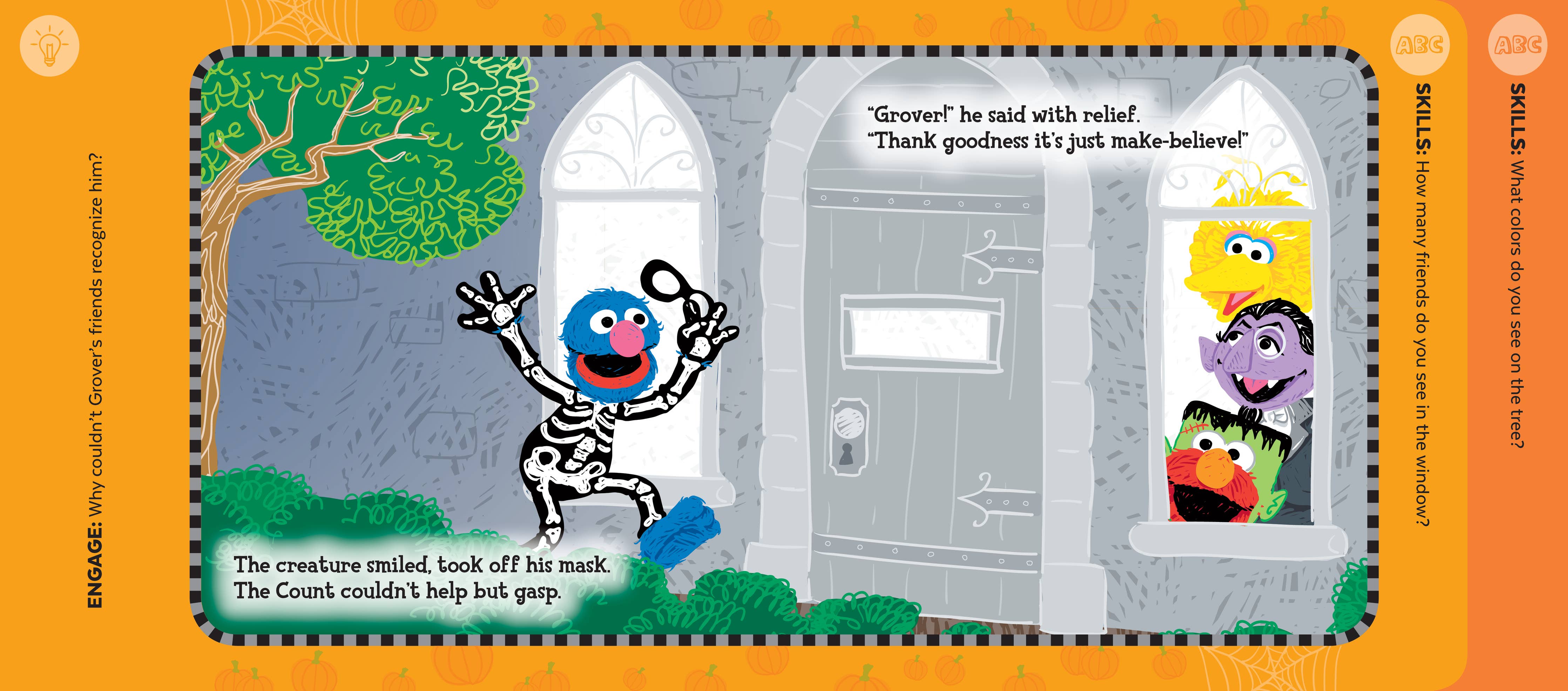 In this festive scene from the book "Sesame Street Happy Halloween!", Grover, dressed as a skeleton and holding his mask, stands by a door while The Count and another character peer out the window in surprise amid Halloween decorations.