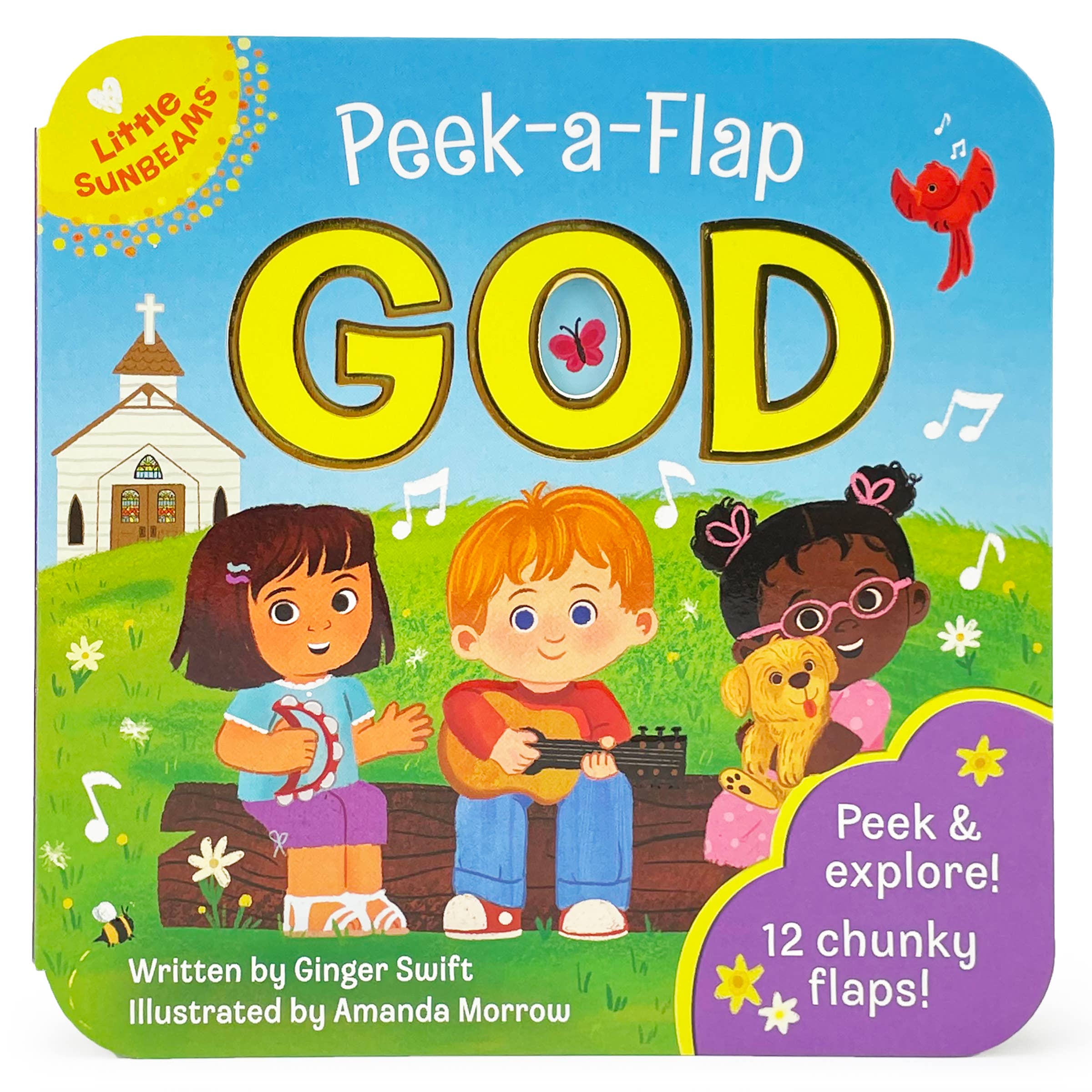 Children sit on a bench outside a church, with one playing guitar, on the cover of the Book: God Lift a Flap Board Book, which displays its title, author, illustrator, and colorful decorations.