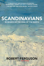 Book: *Scandinavians: In Search of the Soul of the North* by Robert Ferguson—features a snowy landscape cover with review excerpts, ideal for readers interested in Scandinavian history.