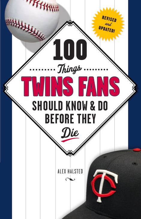Book: 100 Things Twins Fans Should Know & Do Before They Die