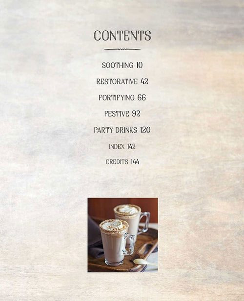 Contents page for "Book: Winter Drinks" featuring categories: Soothing, Restorative, Fortifying, and Festive Party Drinks. Includes sections on winter favorites such as Mulled Wine and Hot Chocolate. Concludes with an index and credits. Accompanied by an image of two frothy drinks served in mugs on a tray.