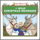 The cover of the Book: Wild Christmas Reindeer by Jan Brett Board Book depicts a child standing between two reindeer, all decorated with festive harnesses, set against a snowy background.