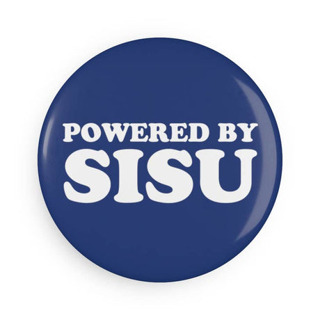 The Magnet: Powered by Sisu 2.25 Round Magnet is a blue button-style magnet with bold white POWERED BY SISU text, echoing the Finnish flag’s spirit.