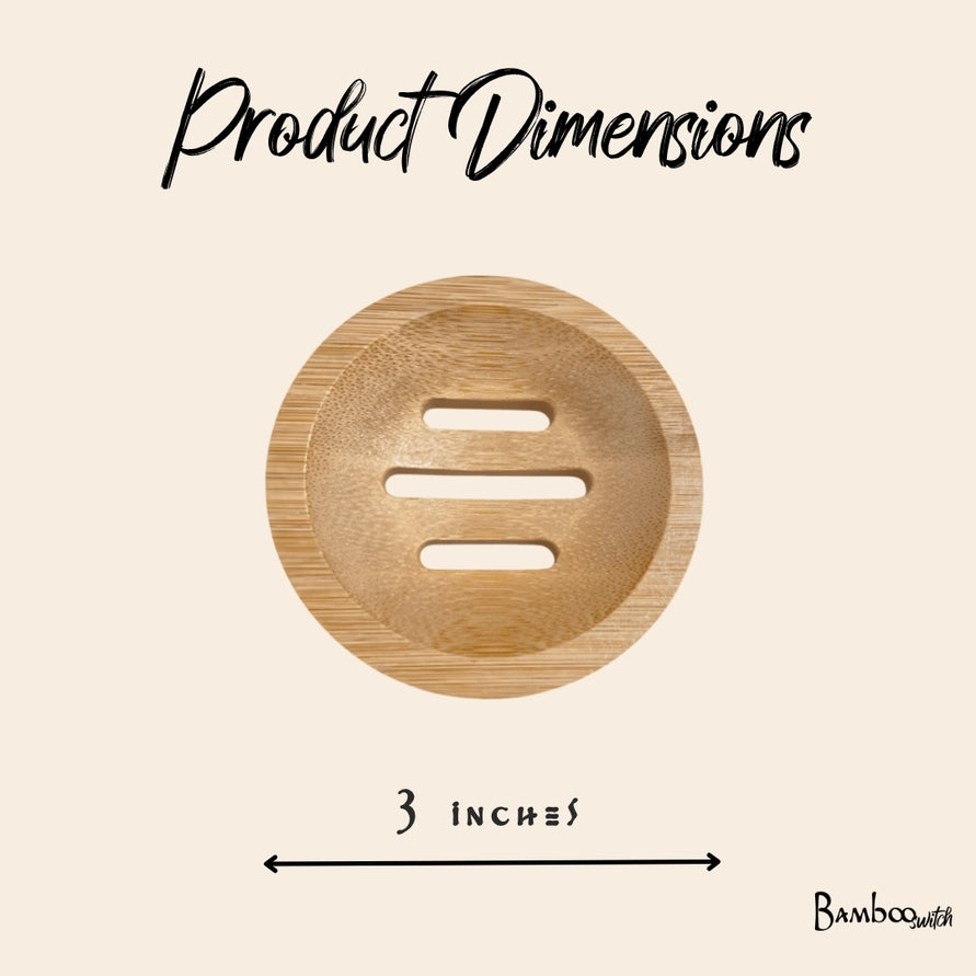 Round bamboo soap lift with three drainage slots, viewed from above. Text on image reads “Product Dimensions” and “3 inches” with a double-headed arrow below.