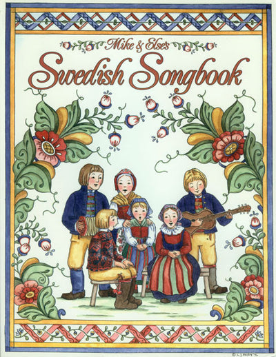 Cover of the book "Swedish Songbook," illustrated with a group of six people in traditional attire surrounded by floral patterns, capturing the essence of Swedish folk songs with hints of guitar chords.