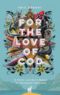 Book cover for For the Love of Cod: A Father & Sons Search for Norwegian Happiness by Eric Dregni, featuring Norwegian symbols, food, Viking imagery, and themes of happiness and environmentalism.