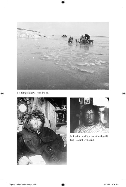 Black and white photos capture moments from Ejnar Mikkelsen’s Arctic survival story: the top shows sledding on ice; bottom left features a man indoors with equipment, likely Mikkelsen; to the right, another man looks somber. Ideal backdrop for a Netflix feature film inspired by Against The Ice.