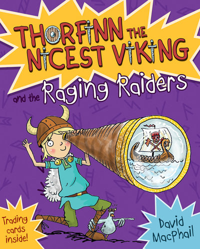 Book cover: "Thorfinn the Nicest Viking and the Raging Raiders" features an illustrated Viking child using a telescope to view a Norsemen ship. Young readers are enticed by trading cards included inside.