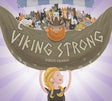 Illustration from Book-Final: Viking Strong by Doug Cenko—a girl lifts a Viking ship labeled "Viking Strong," carrying a Viking and cats, celebrating the Strongest Viking Contest. Doug Cenko's name appears under the title.