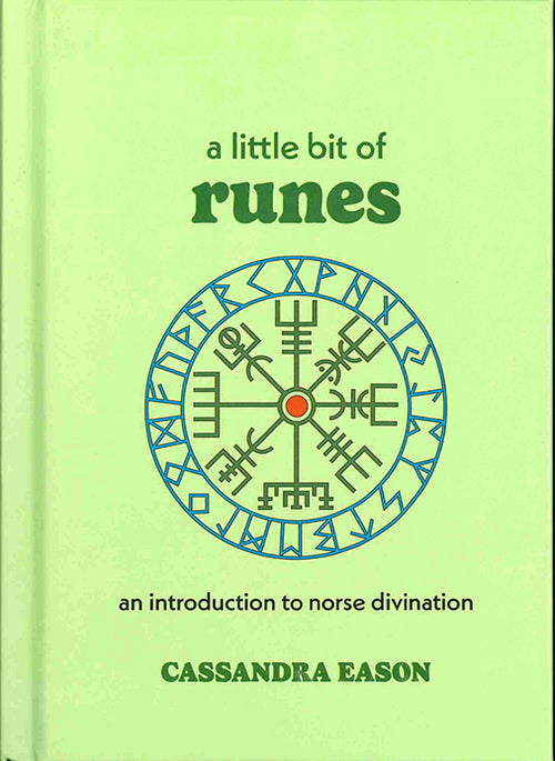 Cover of the book titled "Little Bit of Runes: Introduction to Norse Divination," authored by Cassandra Eason, showcases a circular design of Nordic runes on a light green background, inviting readers on a spiritual journey through these ancient symbols.
