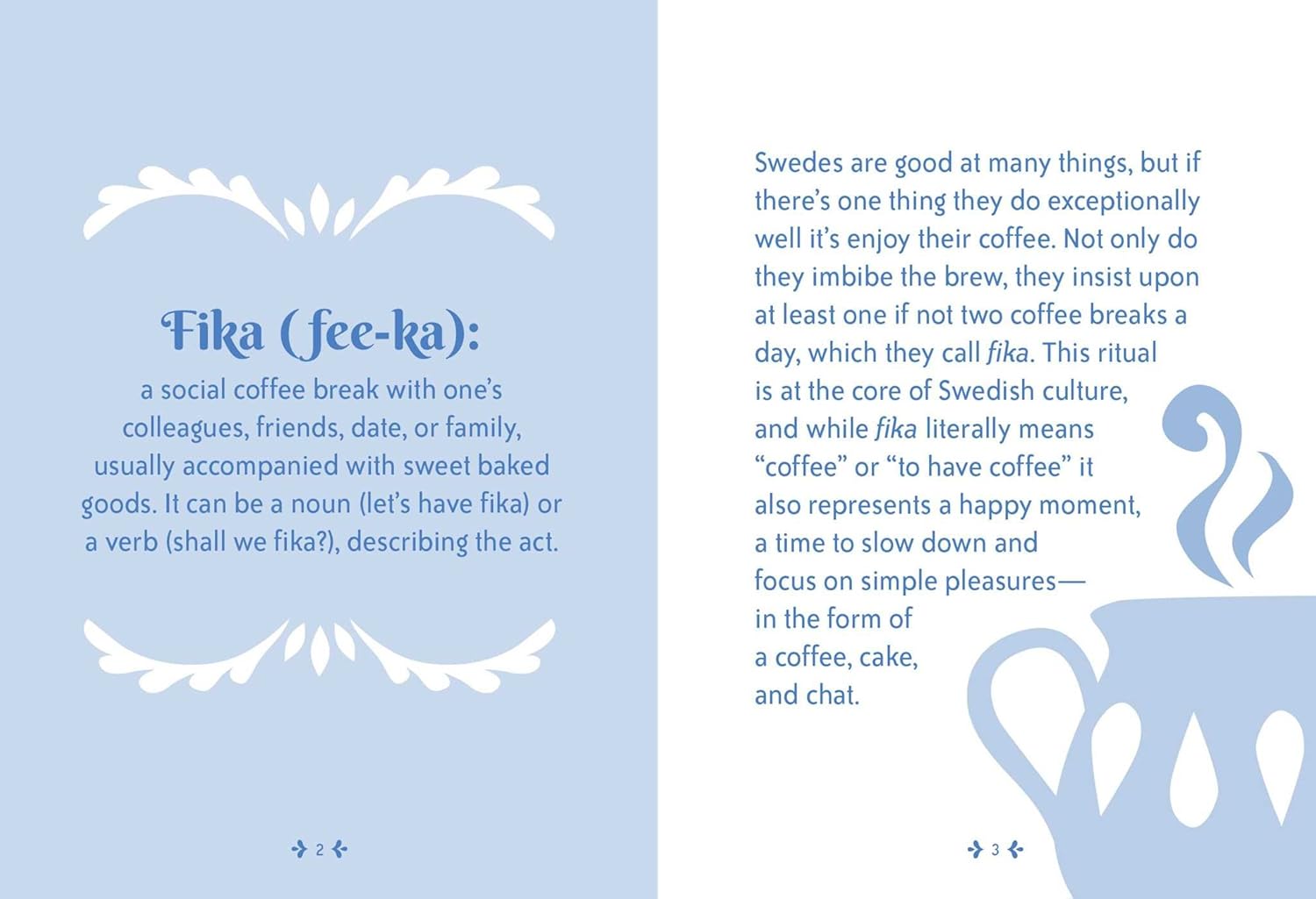 A blue and white graphic features a coffee cup and stylized text about the Swedish fika tradition, highlighting its social aspect, inspired by "Little Book of Fika" by Lynda Balslev. Enjoy fika with Scandinavian treats!.
