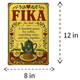 12 by 8 inch metal wall sign featuring the definition of a Swedish fika, a teapot, mugs, and a pastry.