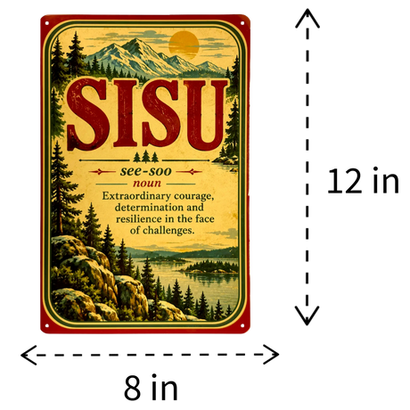 Rectangular metal sign displaying a mountain landscape and the definition of Sisu.