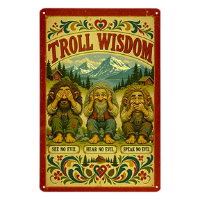 Metal sign depicting three trolls performing see-no-evil, hear-no-evil, and speak-no-evil, set against a mountain landscape with Nordic decor and kurbits floral borders.
