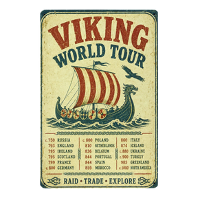 Aluminum sign featuring a vintage-style Viking ship with dragon prow, tour stops by country and year, and the text “Viking World Tour” in bold at the top.
