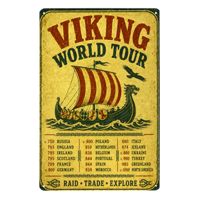 Metal sign titled Viking World Tour featuring a longship illustration and a list of historical locations and dates.