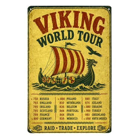 Metal sign titled Viking World Tour featuring a longship illustration and a list of historical locations and dates.