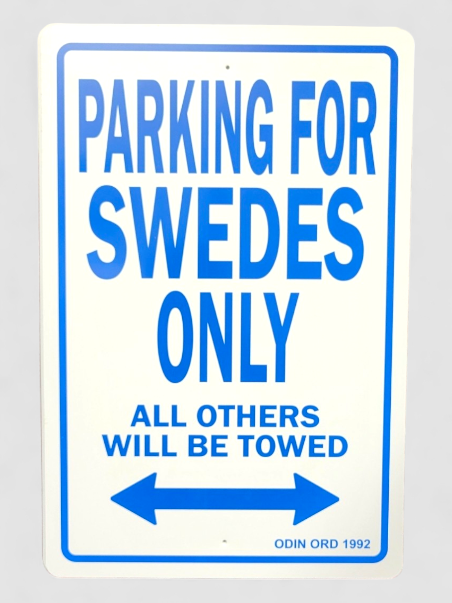 Sign: Parking for Swedes Only