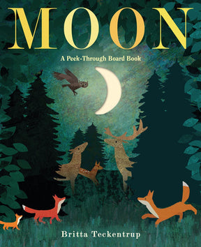 The book "Moon - A Peek-Through Board Book" by Britta Teckentrup showcases forest animals such as foxes and owls beneath a crescent moon. Ideal for bedtime reading, it vividly brings to life the enchantment of moon phases amidst dark green trees.
