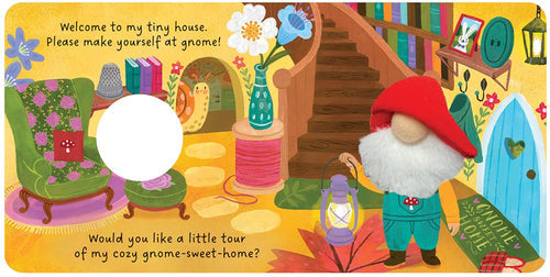 Illustration of a cozy room inside a mushroom house, featuring a gnome holding a lantern, colorful furniture, a welcome mat, and a staircase. Text reads from the book "Gnome Sweet Home": Welcome to my tiny house. Please make yourself at gnome!