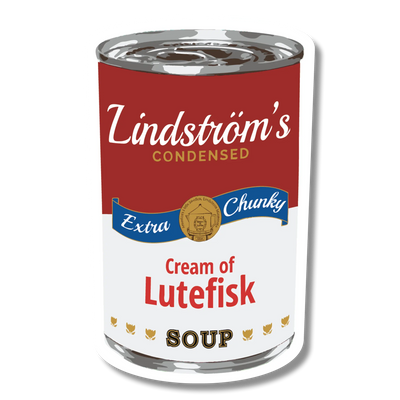 A can labeled “Condensed Extra Chunky Cream of Lutefisk Soup” with red, white, and blue Scandinavian-inspired design elements.