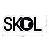Sticker with black capital letters spelling SKOL; the O contains a silhouette of Minnesota. Dimensions: 4 inches wide by 1.647 inches tall.