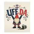 Swedish dishcloth with a gnome holding a UFF DA sign, spilled mug and coffee at his feet, surrounded by Scandinavian folk art patterns.