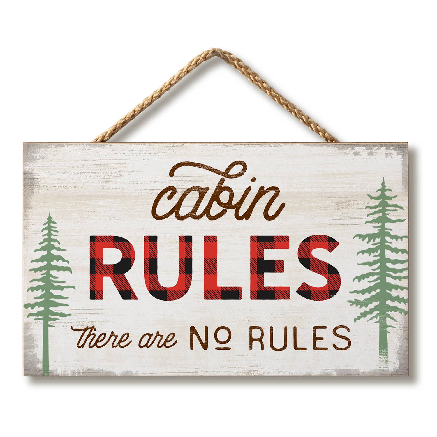 Introducing the "Cabin Rules" decorative wood sign: a handcrafted piece with a rustic touch, featuring the phrase "There are No Rules." This charming sign includes delightful green tree illustrations on each side and is equipped with a sturdy rope for easy hanging.